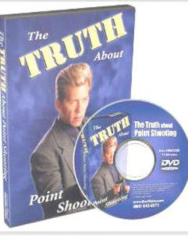 THE TRUTH ABOUT POINT SHOOTING DVD